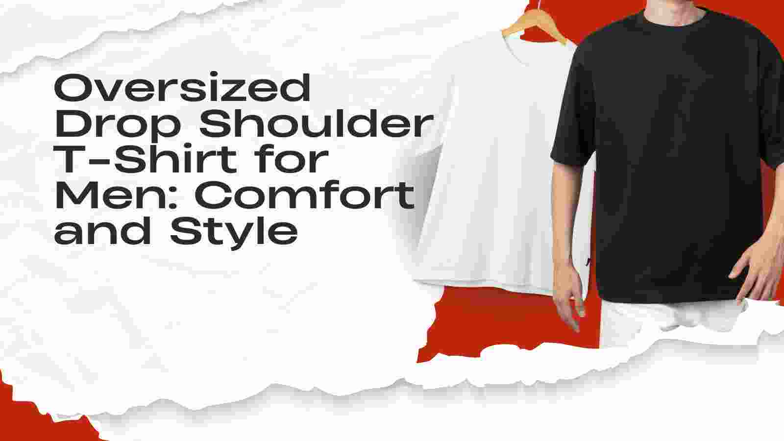 Oversized Drop Shoulder T-Shirt for Men: Comfort and Style