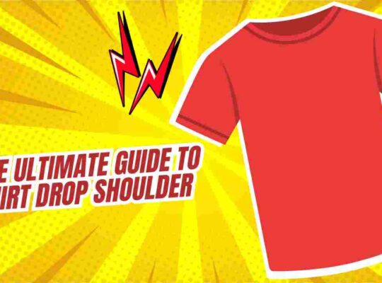 The Ultimate Guide to Shirt Drop Shoulder