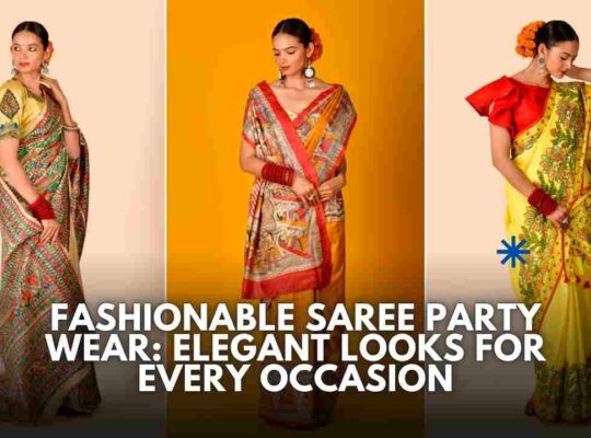 Fashionable Saree Party Wear: Elegant Looks for Every Occasion