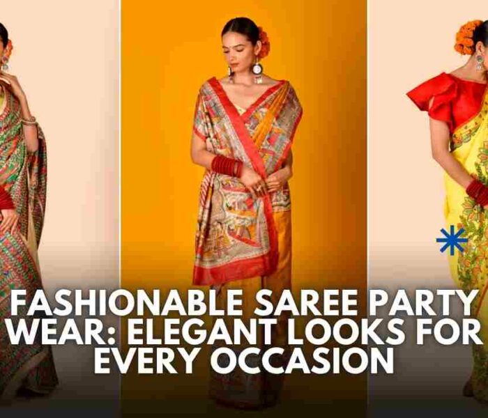 Fashionable Saree Party Wear: Elegant Looks for Every Occasion